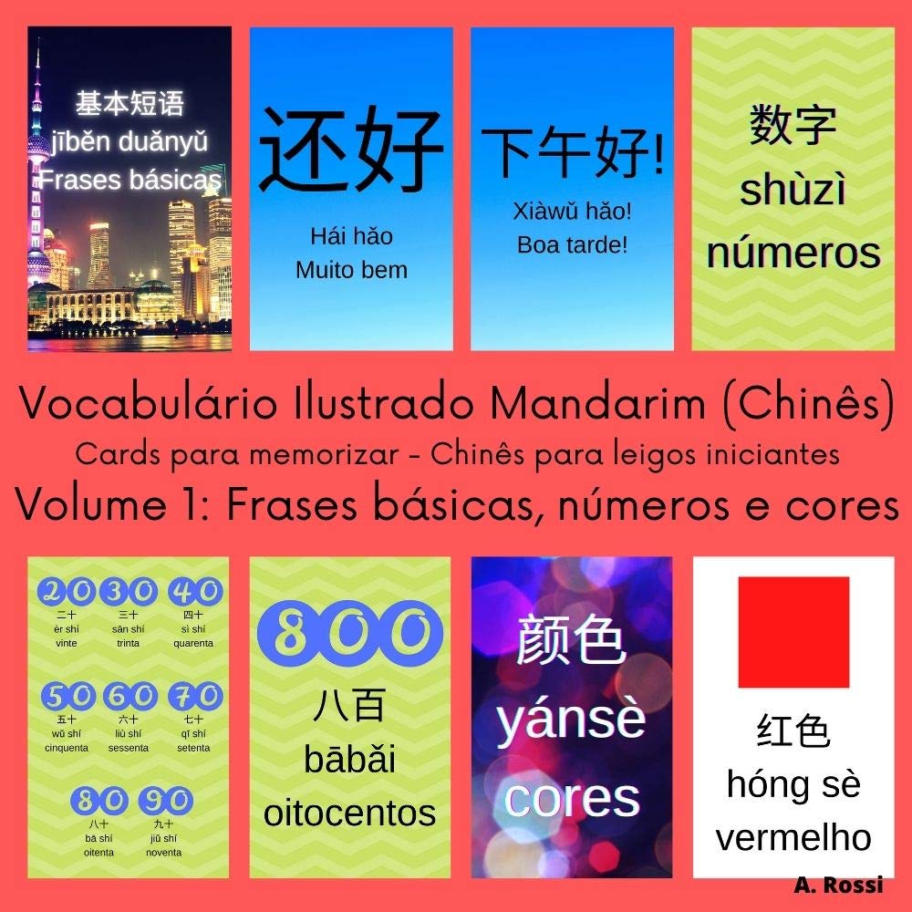 capítulo por capítulo baixar Vocabulário Ilustrado Mandarim (Chinês) - Cards para memorizar - Chinês para leigos iniciantes: Volume 1: Frases básicas, números e cores (Coleção Vocabulário... memorizar - Chinês para leigos iniciantes)
