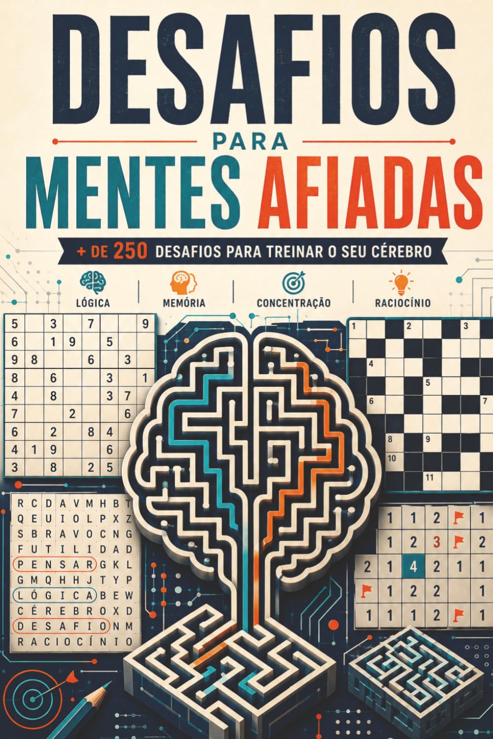 capítulo por capítulo baixar Desafios para mentes Afiadas: Sudoku, Sopas de Letras, Palavras Cruzadas, Minas e Labirintos para Adultos e Jovens (Portuguese Edition)