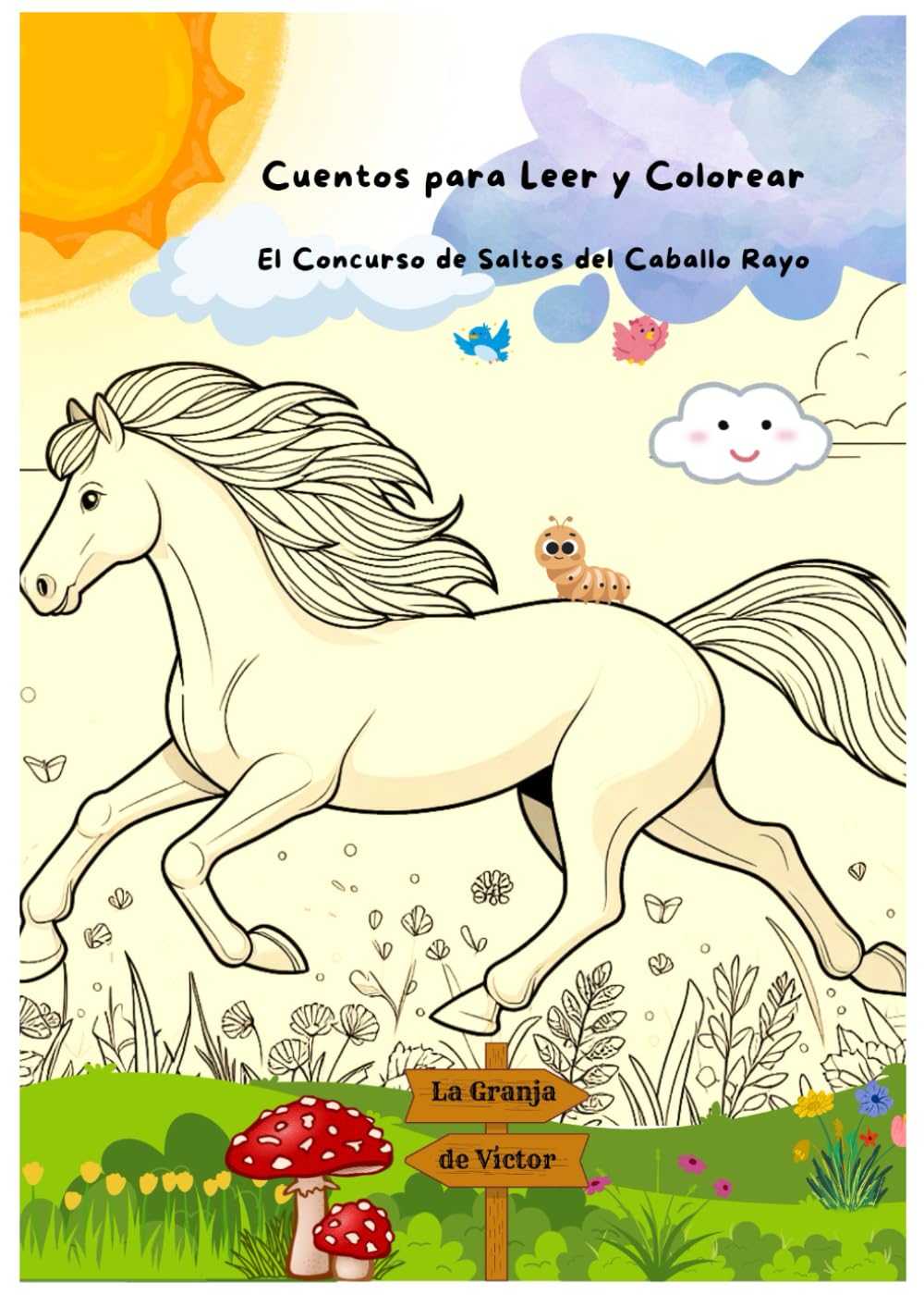 ler totalmente El Gran Concurso de Saltos del Caballo Rayo: Cuentos para Leer y Colorear (Spanish Edition)
