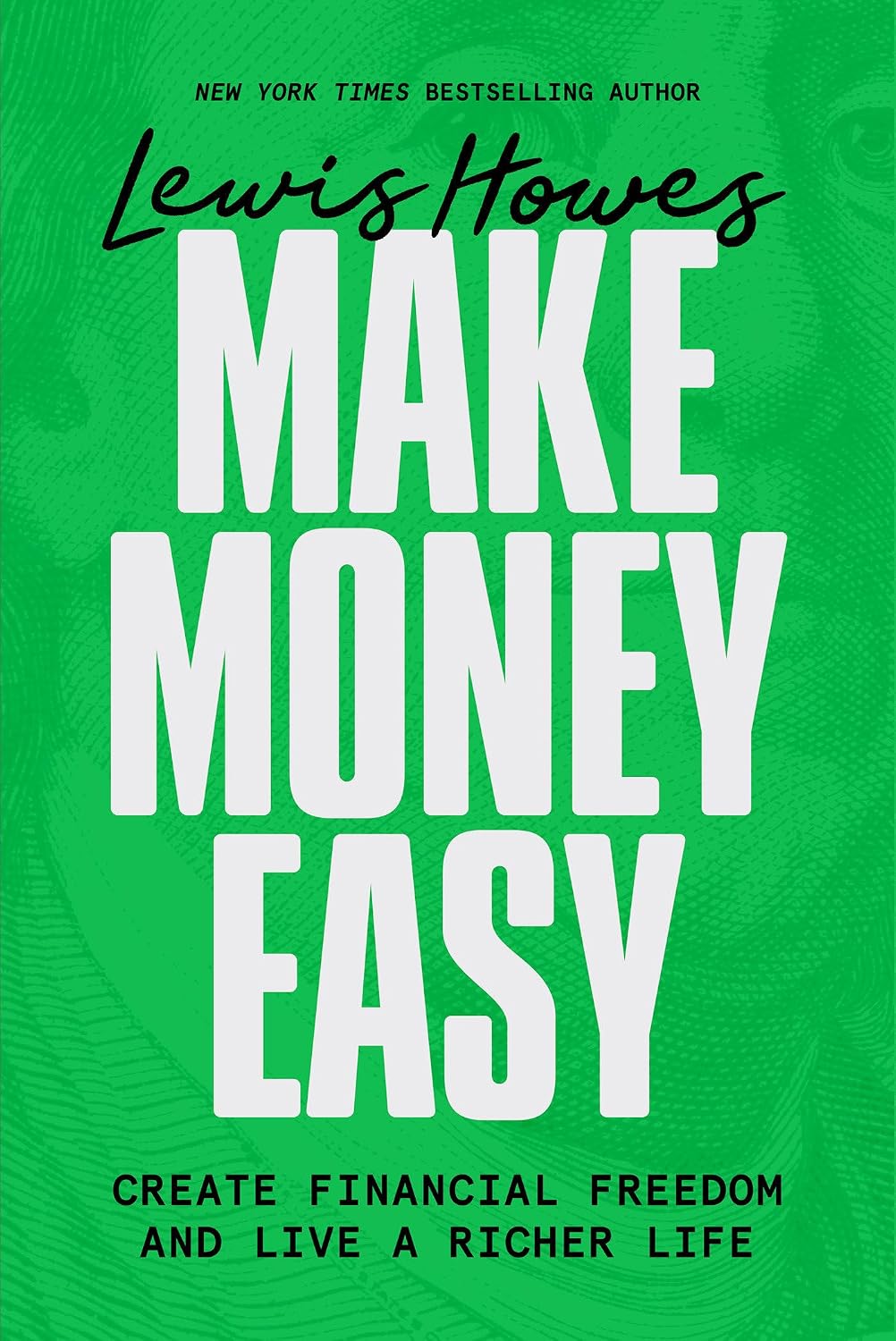 Make Money Easy: Create Financial Freedom and Live a Richer Life baixar livro de graça