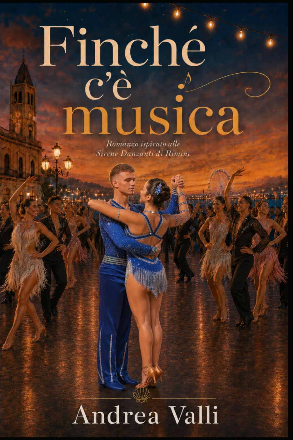 ler totalmente Finché c'è musica: Romanzo ispirato alle Sirene Danzanti di Rimini (Italian Edition)