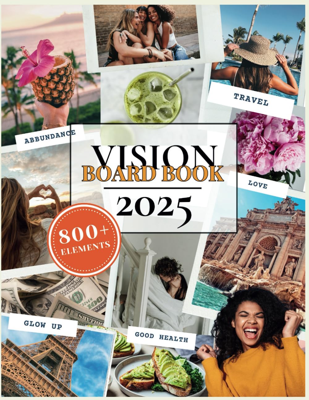 capítulo por capítulo baixar 2025 Vision Board Clip Art Book: Inspiring Collection of 800 + Images, Quotes, Words, Affirmations & More | For Women & Men to Visualize and Manifest Your Dream Live