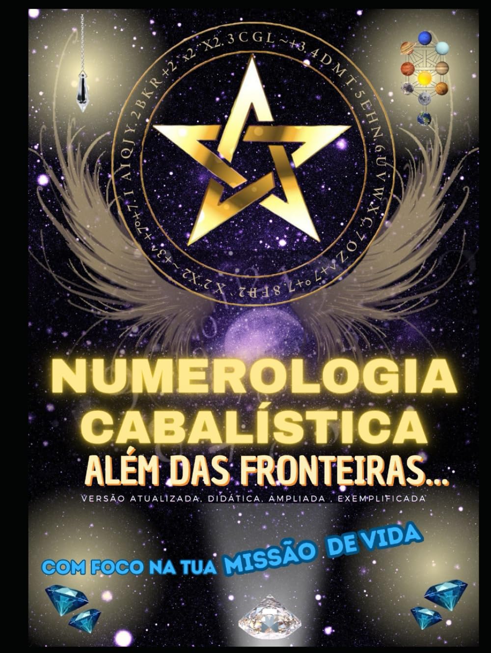 NUMEROLOGIA CABALÍSTICA ALÉM DAS FRONTEIRAS( Color 8,25x11")...: Versão atualizada, didática, ampliada, exemplificada... Com Foco na TUA MISSÃO DE... ampliada, exemplificada... Com Foco na T) baixar livro de graça