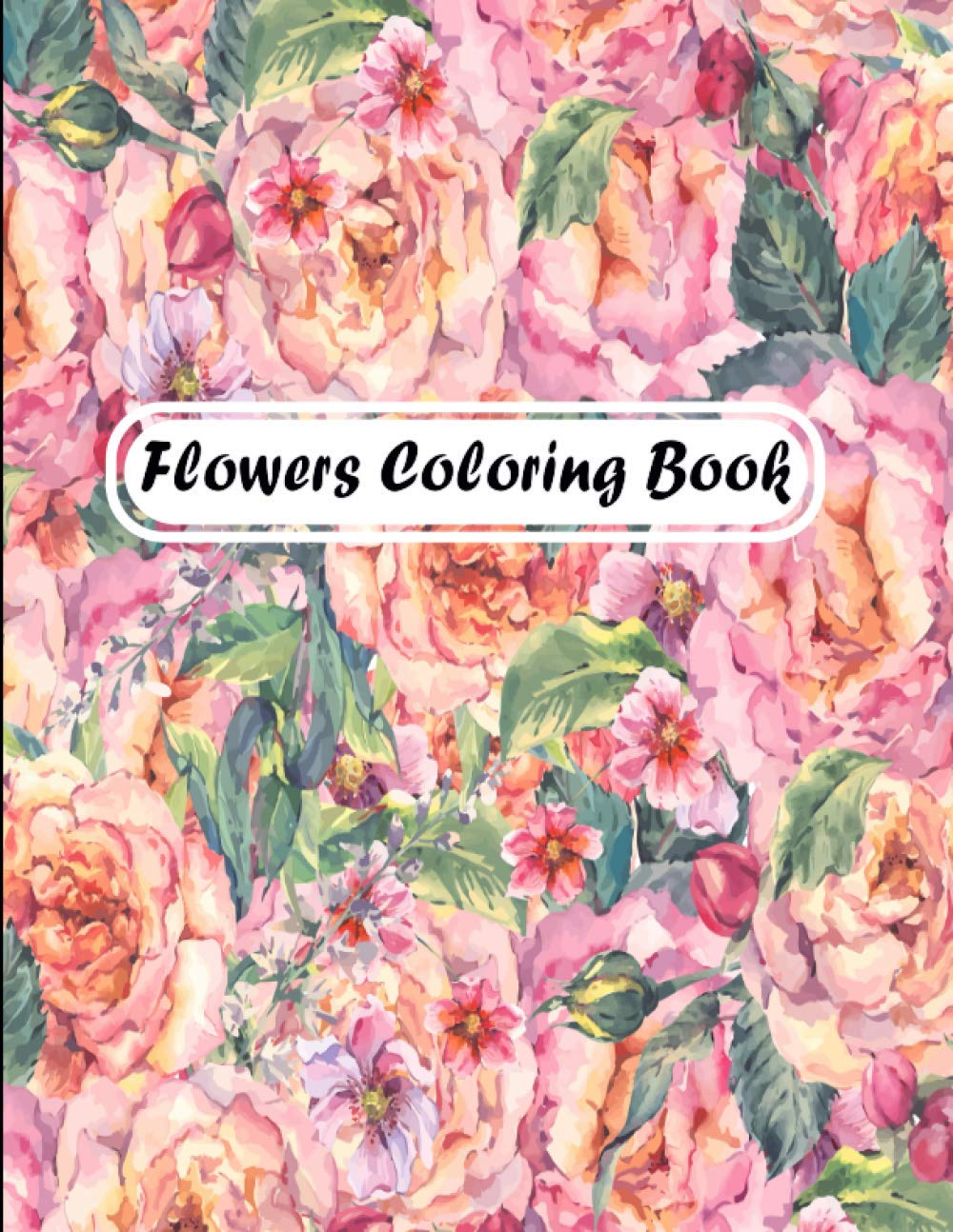 capítulo por capítulo baixar Flowers Coloring Book: Adult Coloring Book with Beautiful Floral, Bouquets, Wreaths, Swirls for Adult to Get Stress Relieving and Relaxation