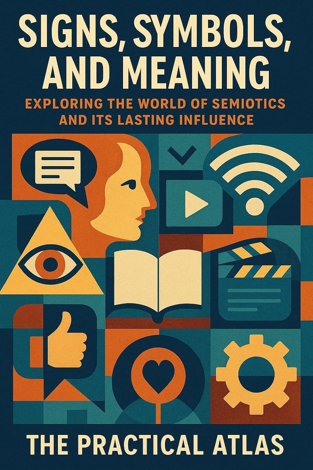 ler totalmente Signs, Symbols, and Meaning: Exploring the World of Semiotics and Its Lasting Influence (Half Hour Help Art and Design Series) (English Edition)