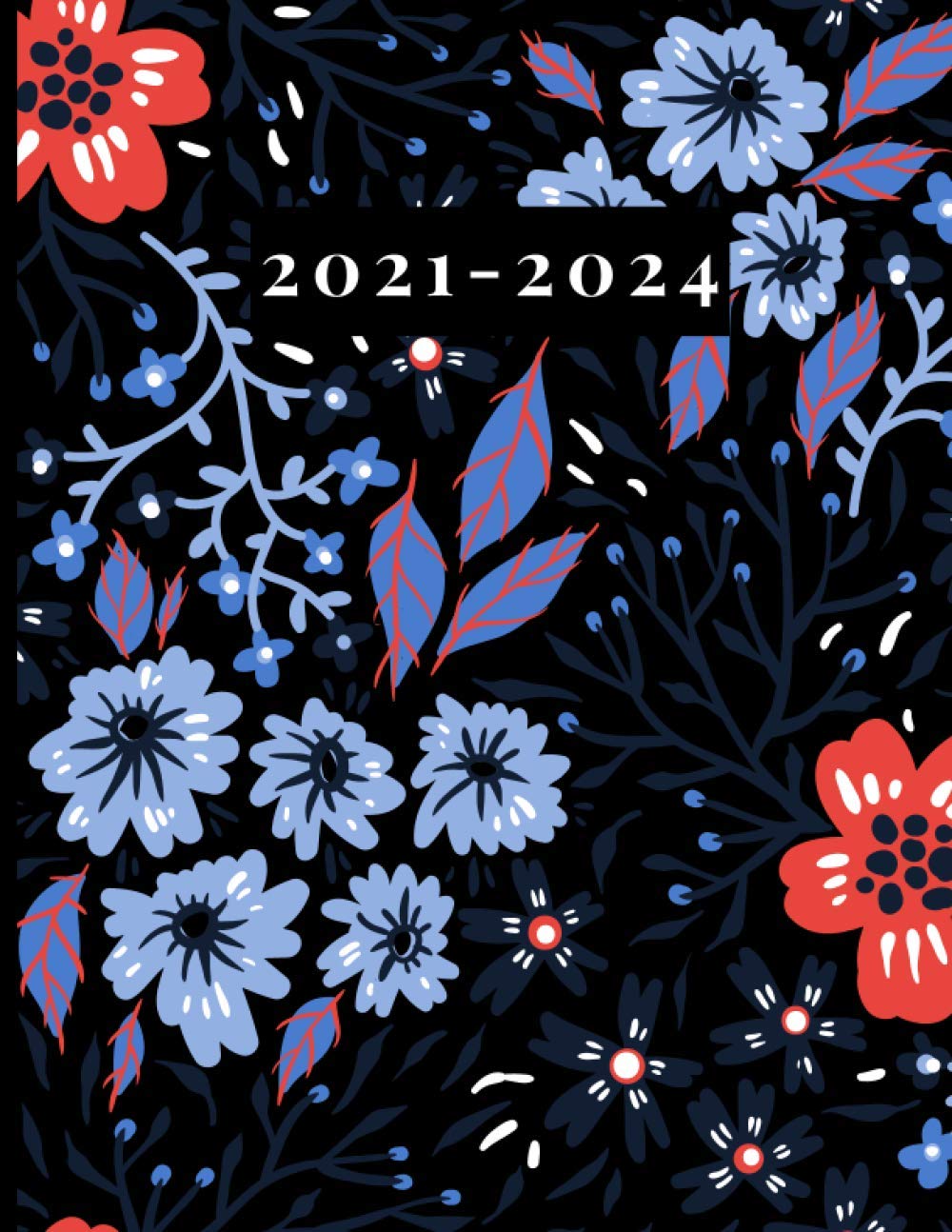 ler totalmente 2021-2024 Planner: Weekly And Monthly Planner: 48 Month Planner 2021-2024|Monthly Weekly And Daily Planner 2021-2024| Monthly Calendar... Four Year Monthly Planner With Holidays