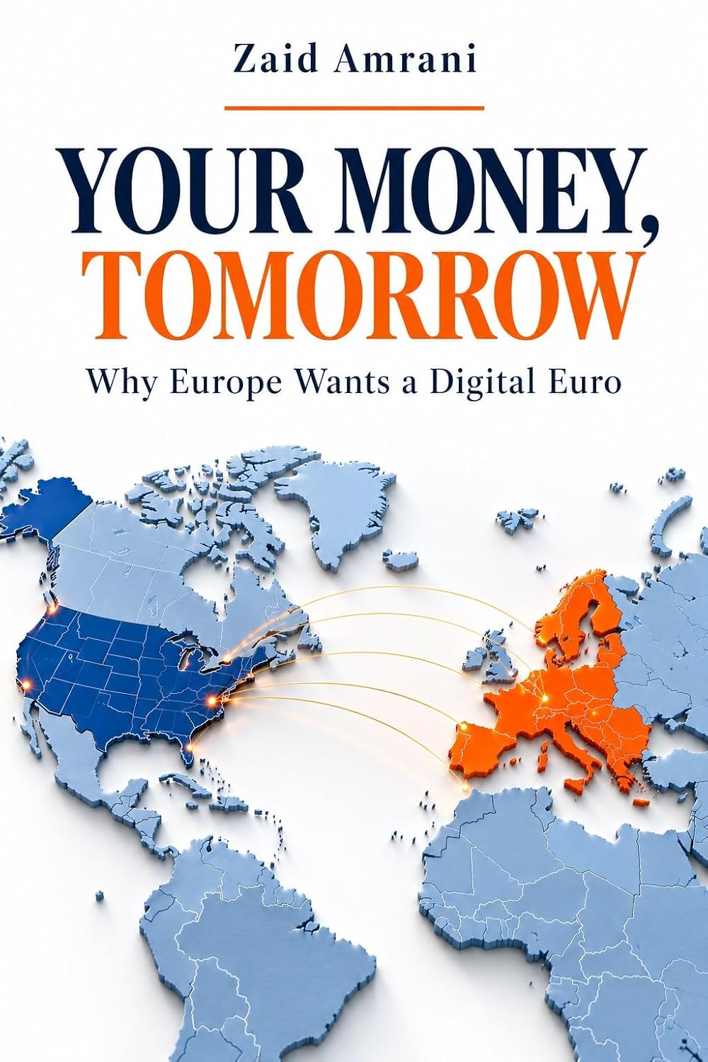 ler totalmente Your Money, Tomorrow: Why Europe Wants a Digital Euro (English Edition)