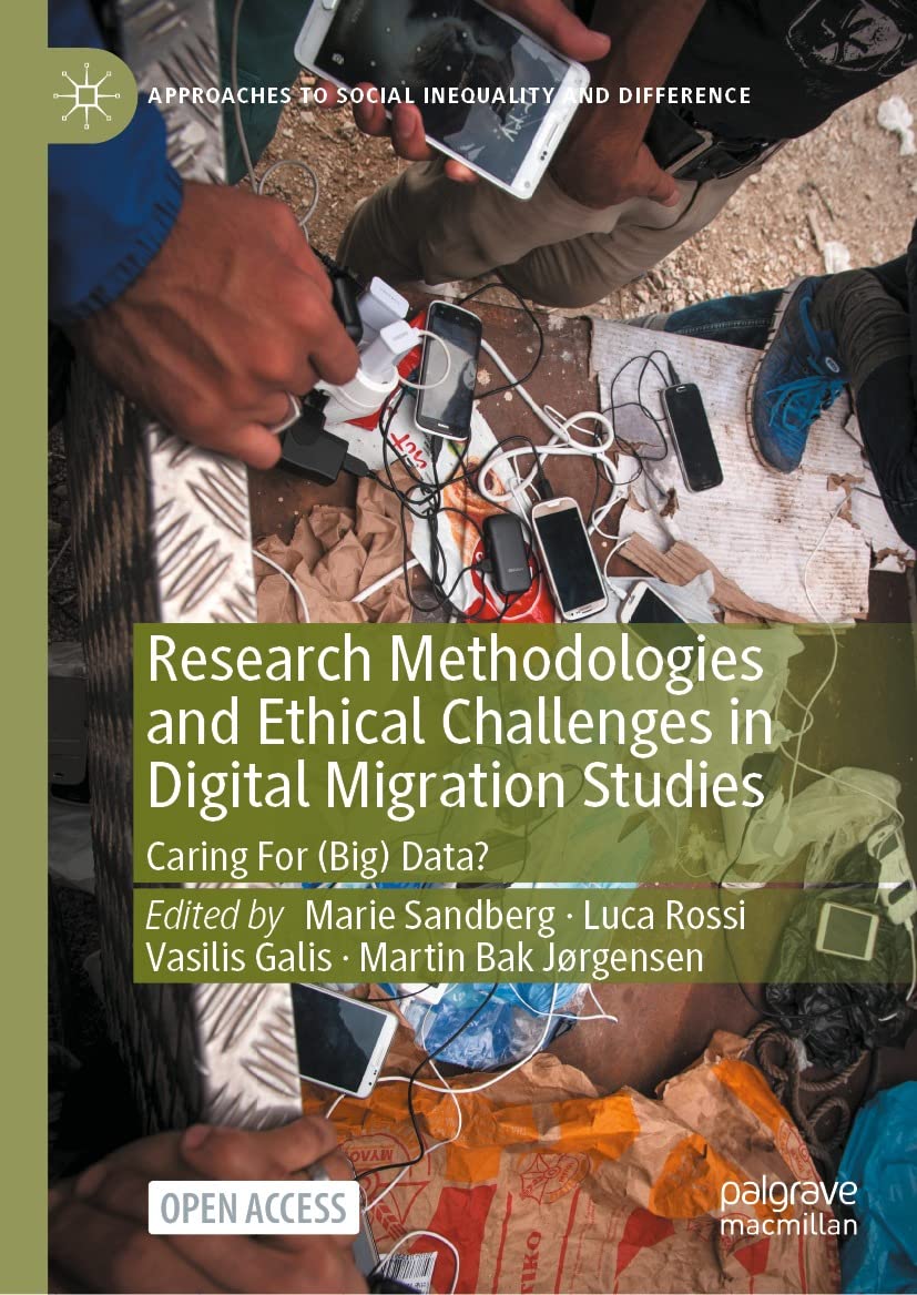 ler totalmente Research Methodologies and Ethical Challenges in Digital Migration Studies: Caring For (Big) Data? (Approaches to Social Inequality and Difference) (English Edition)