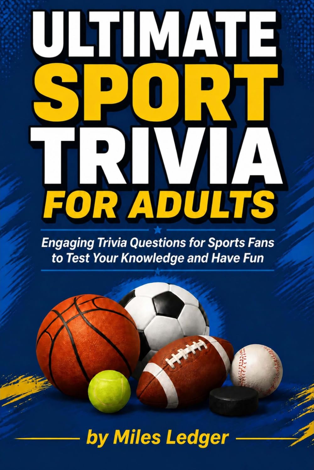 capítulo por capítulo baixar Ultimate Sport Trivia for Adults: Engaging Trivia Questions for Sports Fans to Test Your Knowledge and Have Fun
