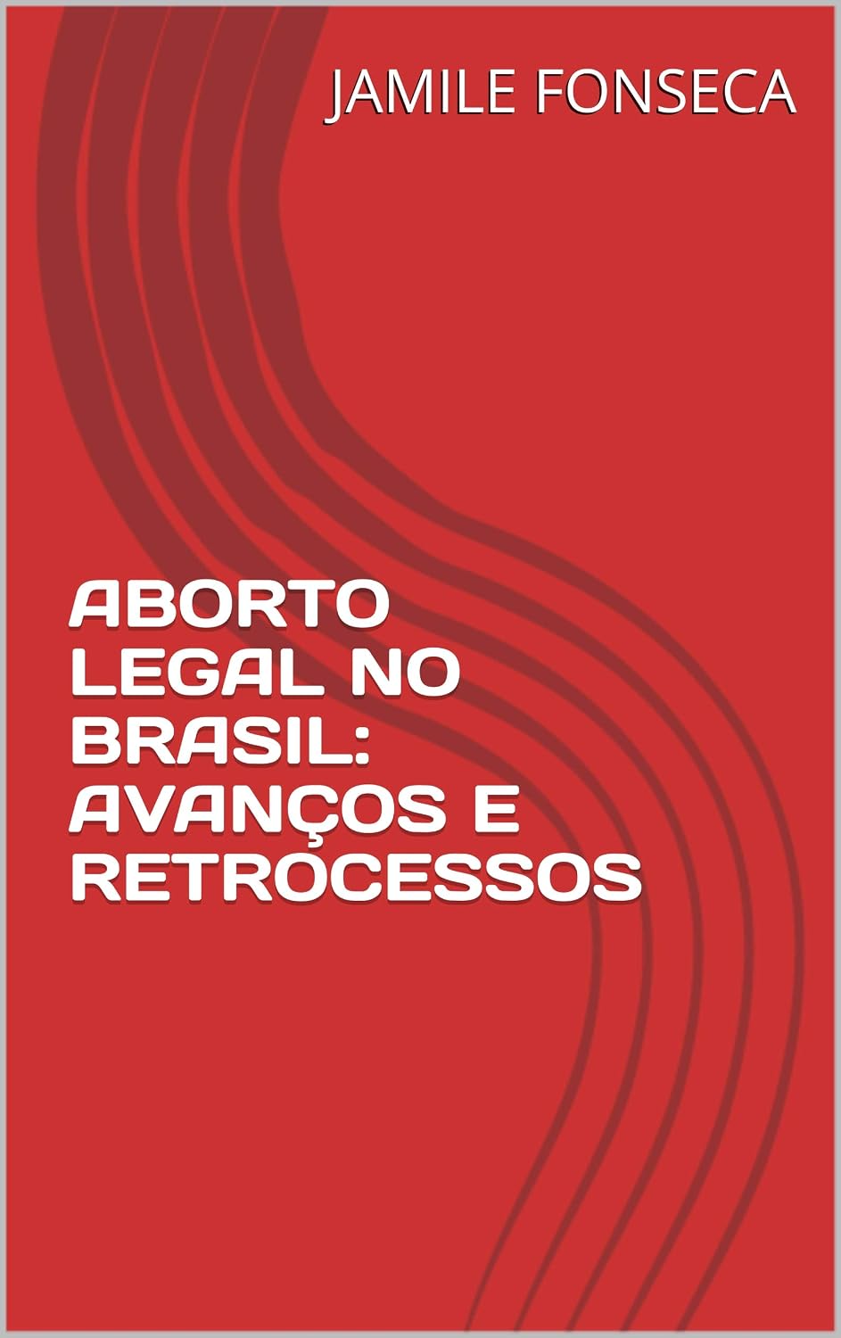 capítulo por capítulo baixar ABORTO LEGAL NO BRASIL: AVANÇOS E RETROCESSOS (1)