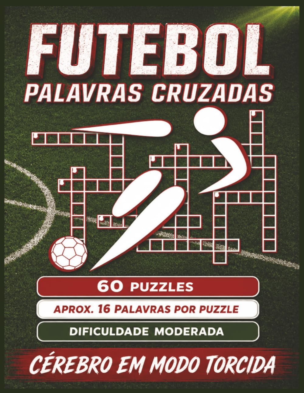 ler totalmente Livro de Palavras Cruzadas de Futebol - Letras Grandes: Pistas claras, fáceis de ler: seleções, clubes, estádios e mais | 6x9, 120 páginas | 60... para férias e descanso. (Portuguese Edition)