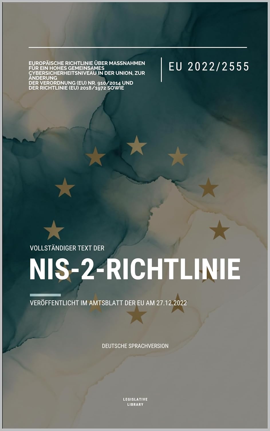 Richtlinie NIS2: Deutscher text der richtlinie (EU) 2022/2555 vom 14. Dezember 2022 (German Edition) baixar livro de graça