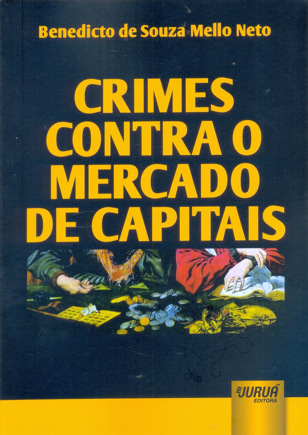 Crimes Contra o Mercado de Capitais: Prefácio de Luiz Regis Prado baixar o livro de graça