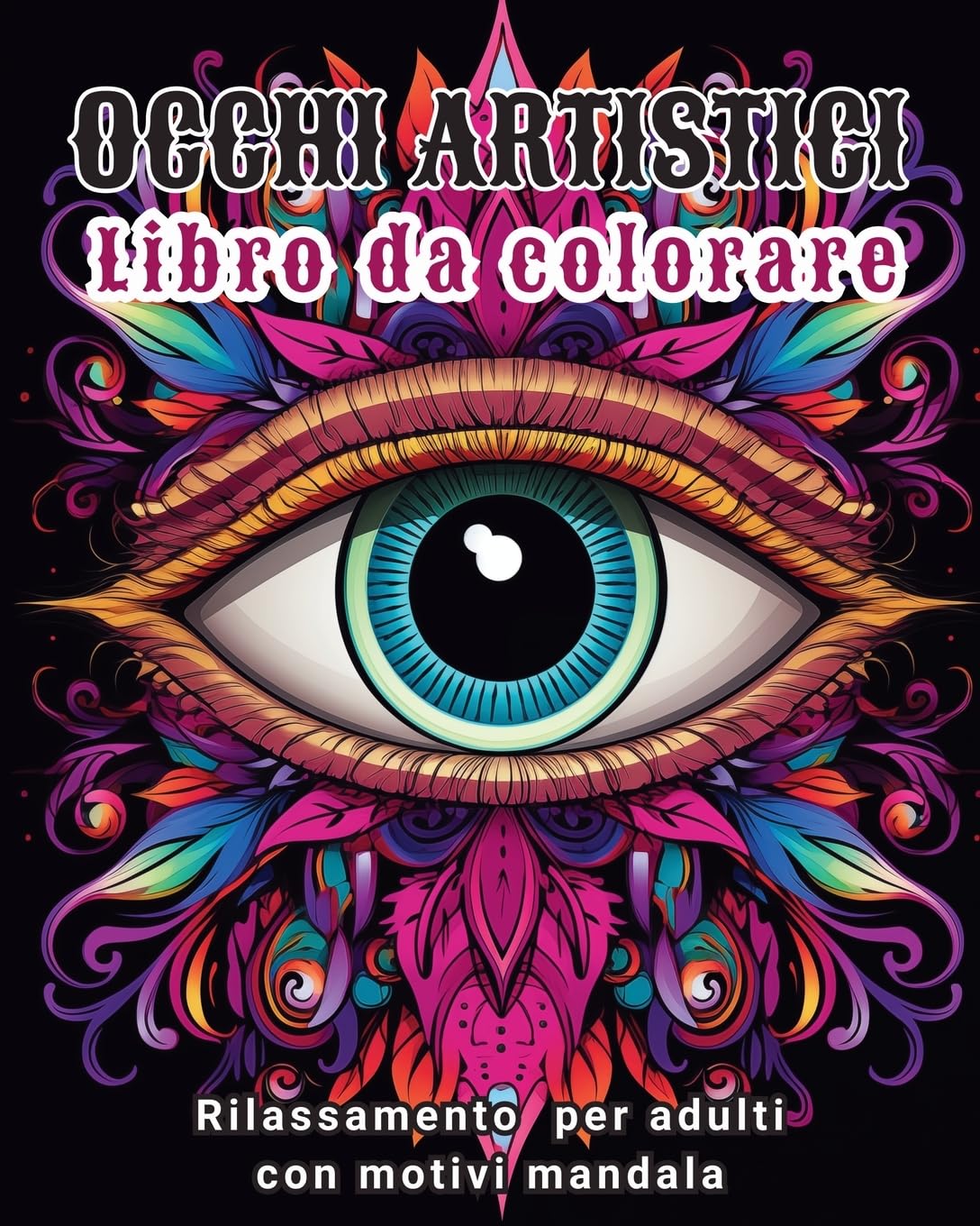 Occhi artistici - Libro da colorare: Rilassamento per adulti con motivi mandala baixar o livro de graça