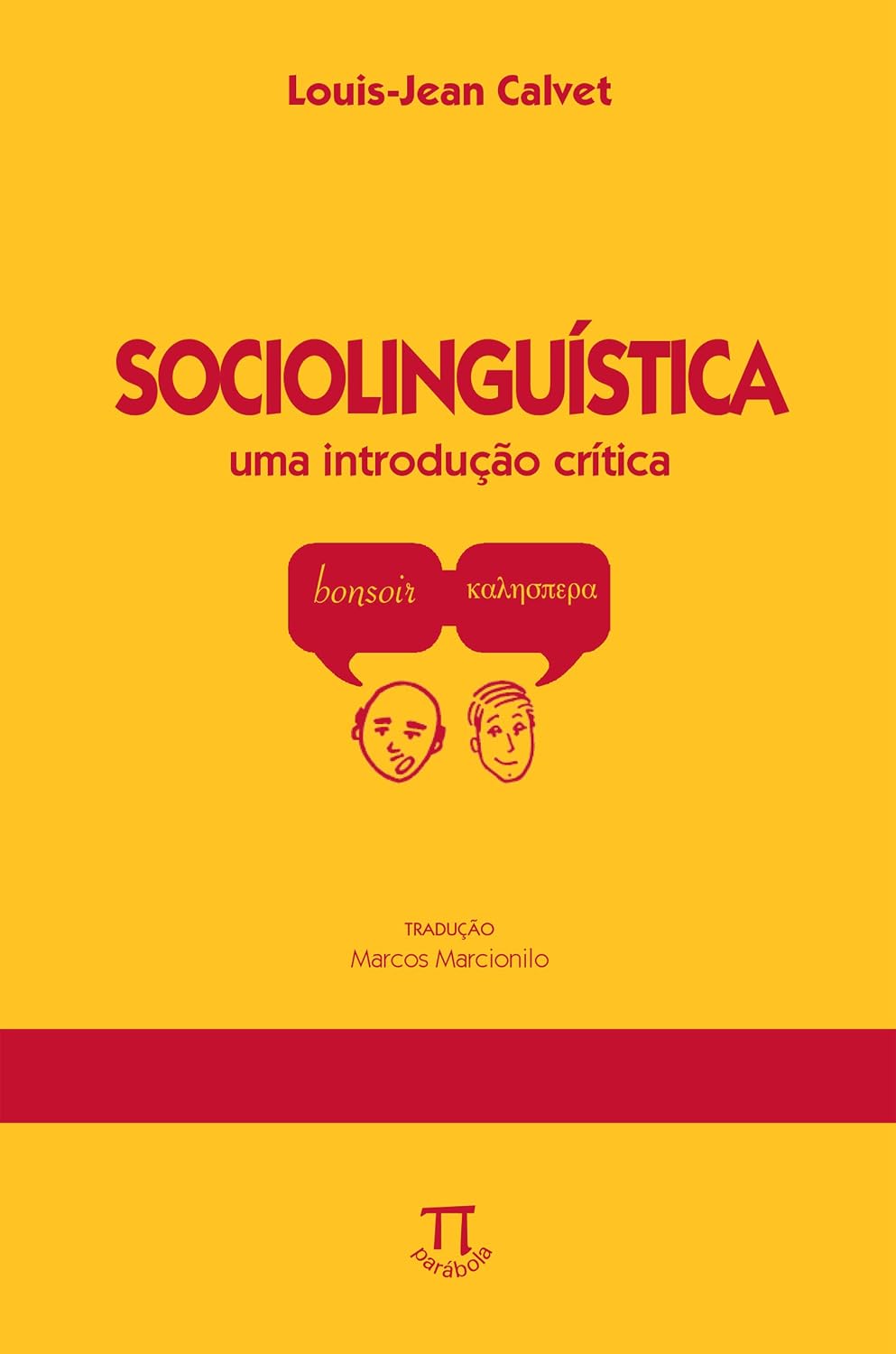 Sociolinguística: uma introdução crítica (Na ponta da língua Livro 4) baixar o livro de graça