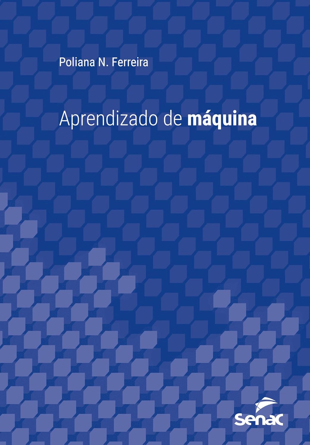 Aprendizado de máquina (Série Universitária)