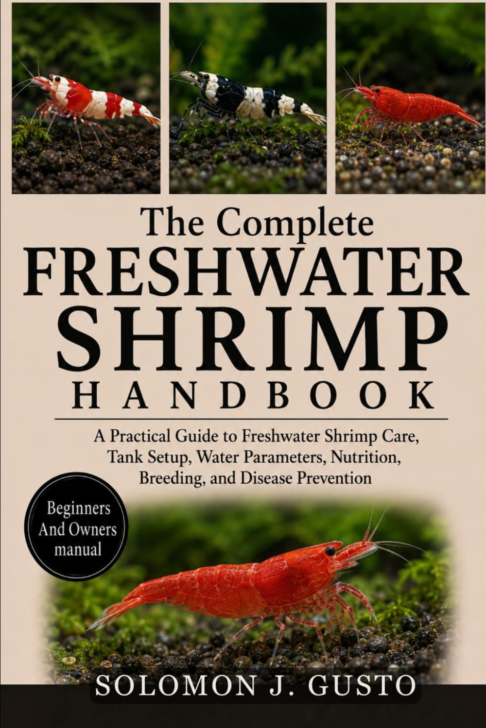 ler totalmente The Complete Freshwater Shrimp Handbook - Table of Contents: A Practical Guide to Freshwater Shrimp Care, Tank Setup, Water Parameters, Nutrition, Breeding, and Disease Prevention