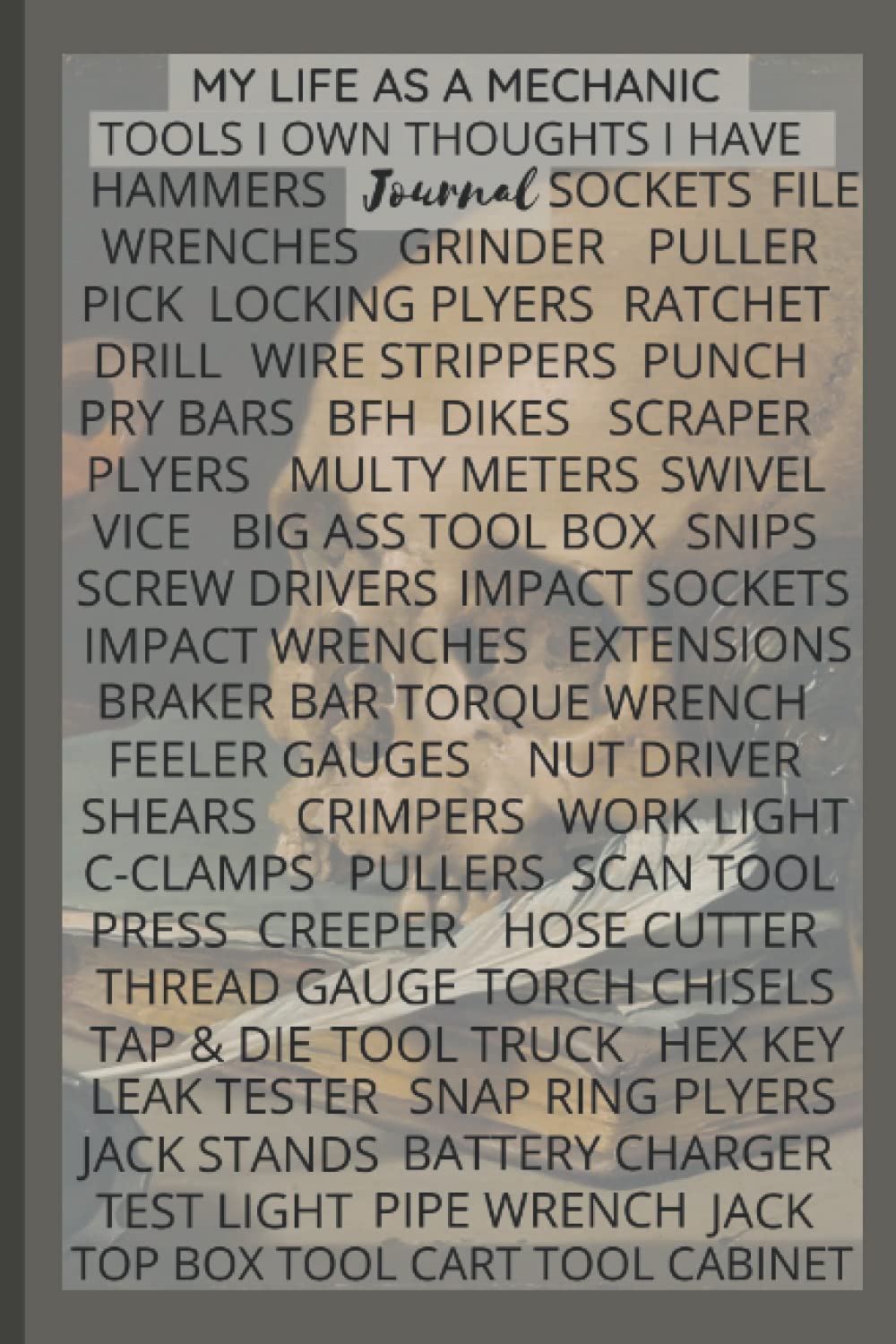 JOURNAL | MY LIFE AS A MECHANIC | TOOLS I OWN THOUGHTS I HAVE |: TOOL BOX INVENTORY LOG baixar o livro de graça