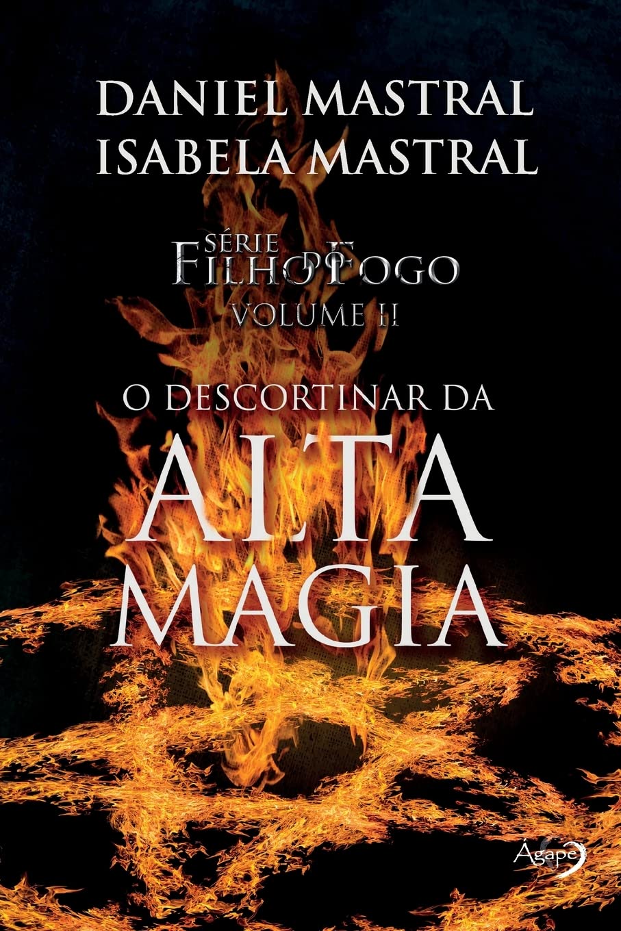 Filho do fogo - O descortinar da alta magia: 2 baixar o livro de graça