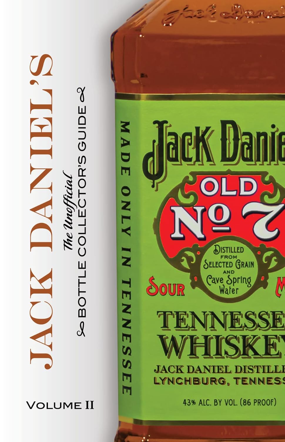 Jack Daniel's Bottle Collector's Guide - Volume 2 baixar o livro de graça