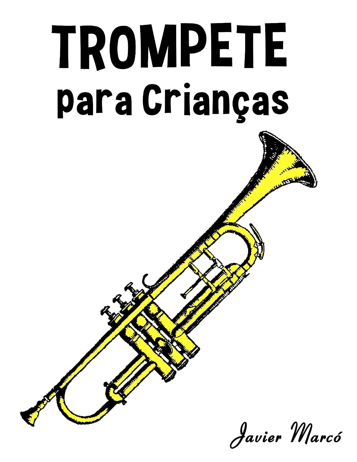 Trompete para Crianças: Canções de Natal, Música Clássica, Canções Infantis e Canções Folclóricas!