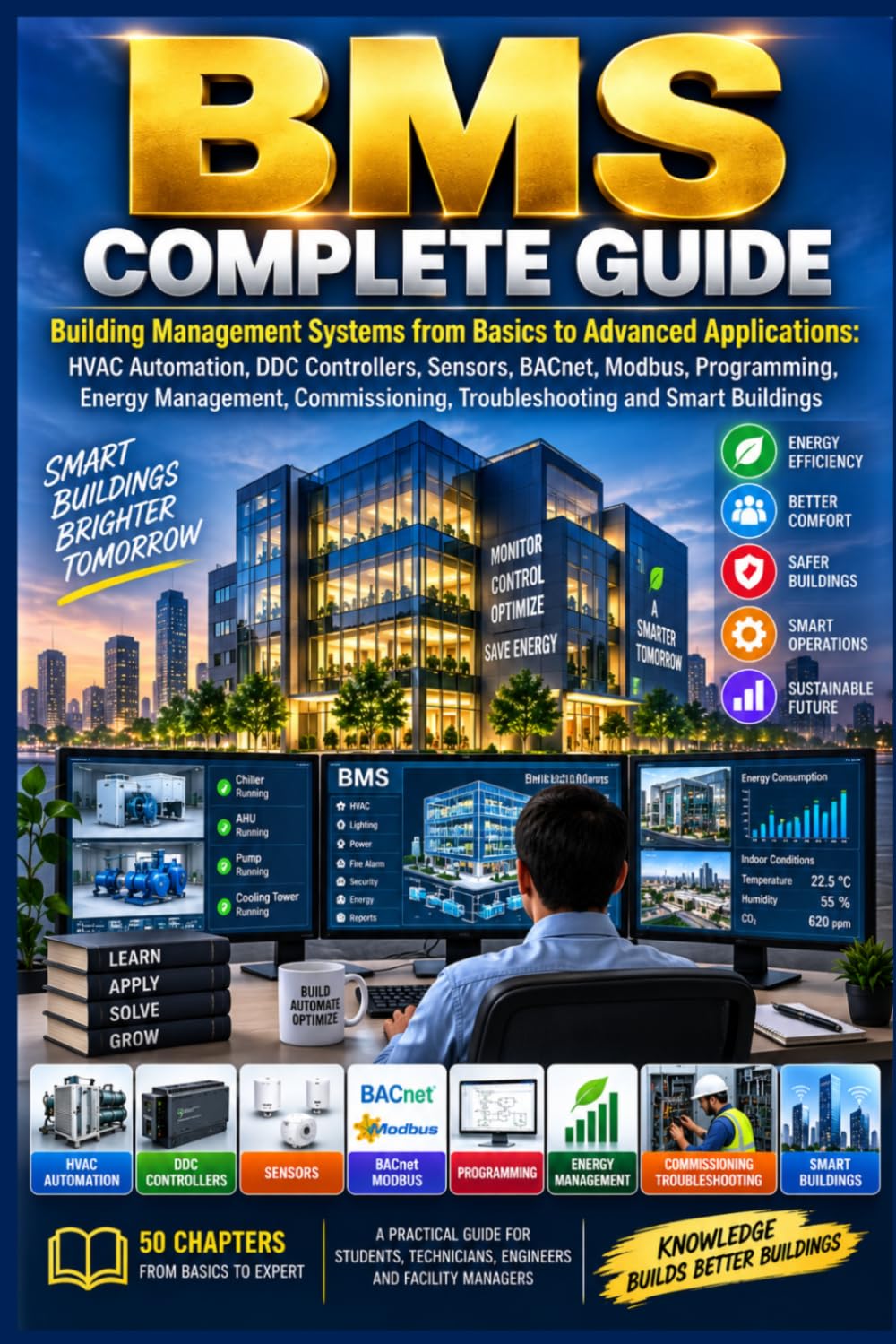 capítulo por capítulo baixar BMS Complete Guide: Building Management Systems from Basics to Advanced Applications: HVAC Automation, DDC Controllers, Sensors, BACnet, Modbus,... and Smart Buildings (HVAC BOOK)