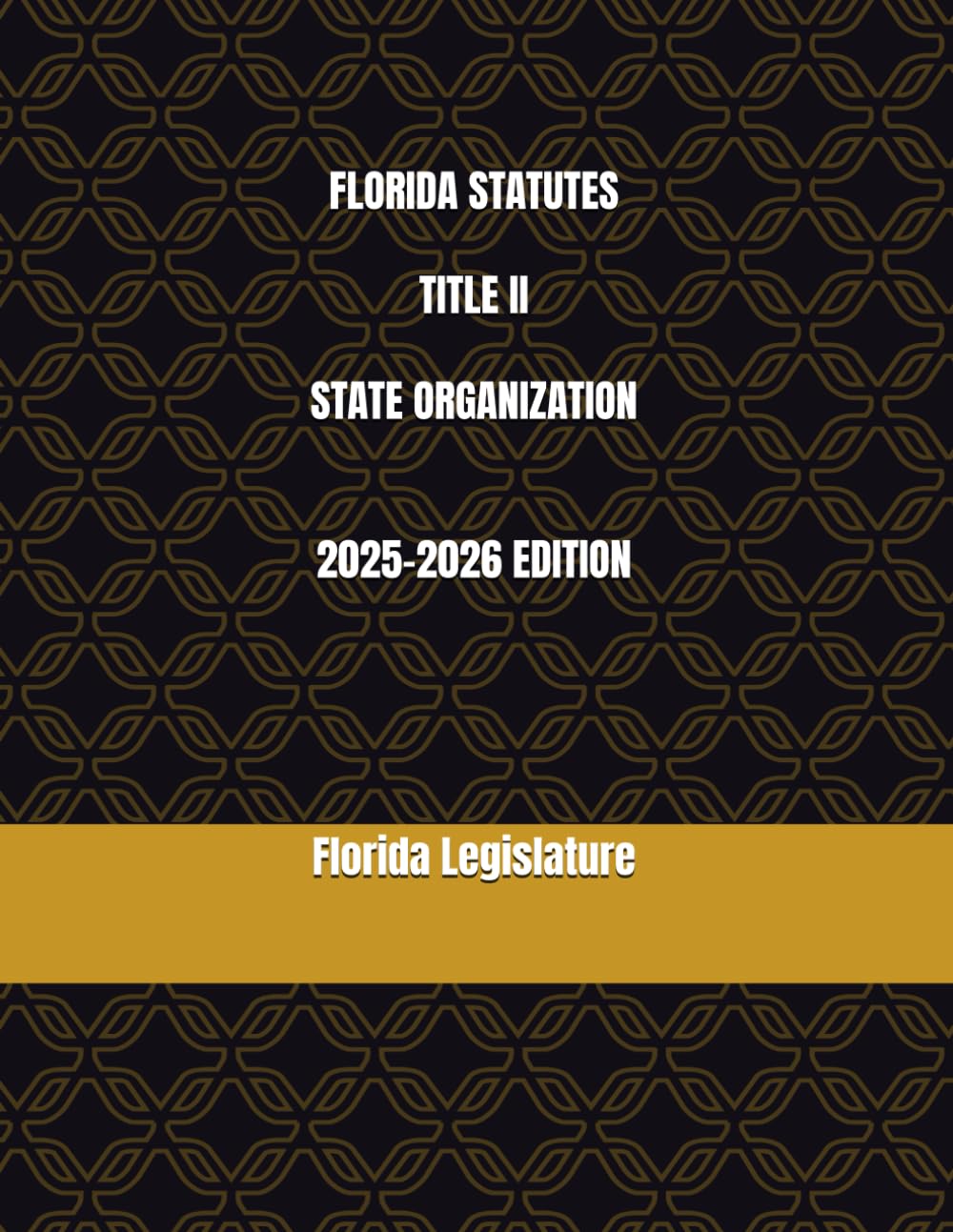 capítulo por capítulo baixar FLORIDA STATUTES TITLE II STATE ORGANIZATION 2025-2026 EDITION