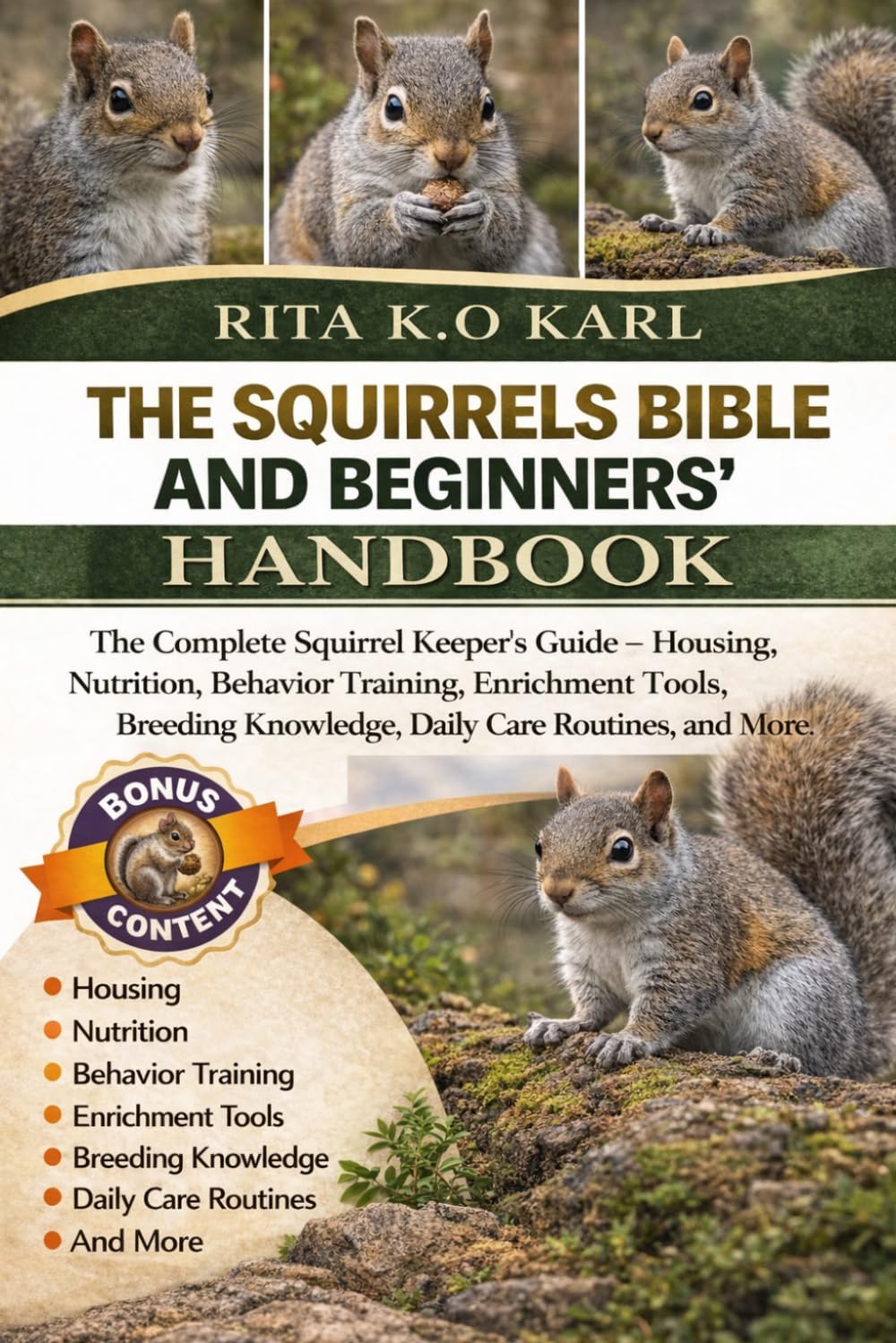capítulo por capítulo baixar THE SQUIRRELS BIBLE AND BEGINNERS’ HANDBOOK: The Complete Squirrel Keeper’s Guide – Housing, Nutrition, Behavior Training, Enrichment Tools, Breeding Knowledge, Daily Care Routines, and More.