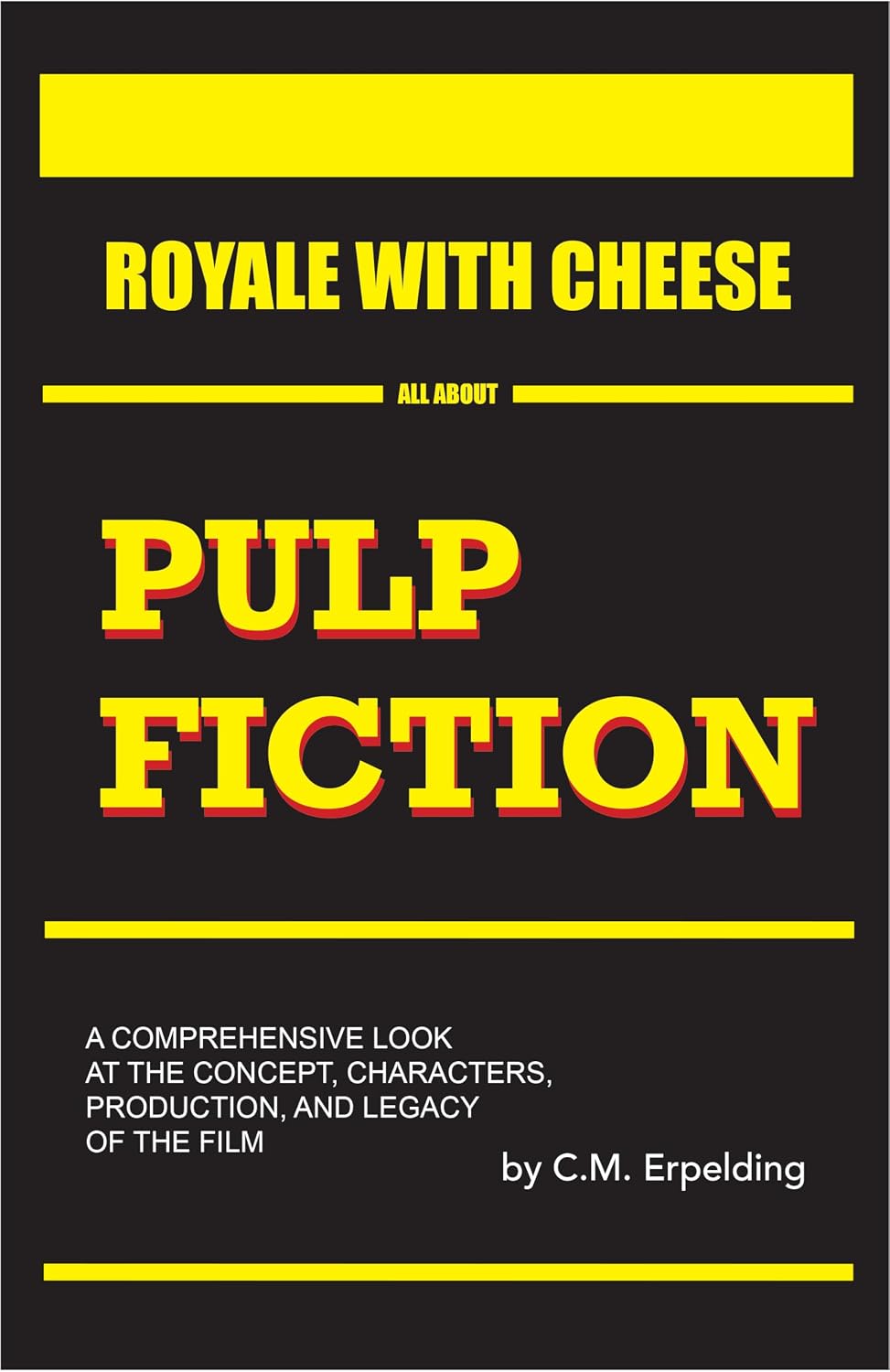 ler totalmente Royale With Cheese: All About Pulp Fiction: How Quentin Tarantino's Masterpiece Changed Cinema Forever (English Edition)