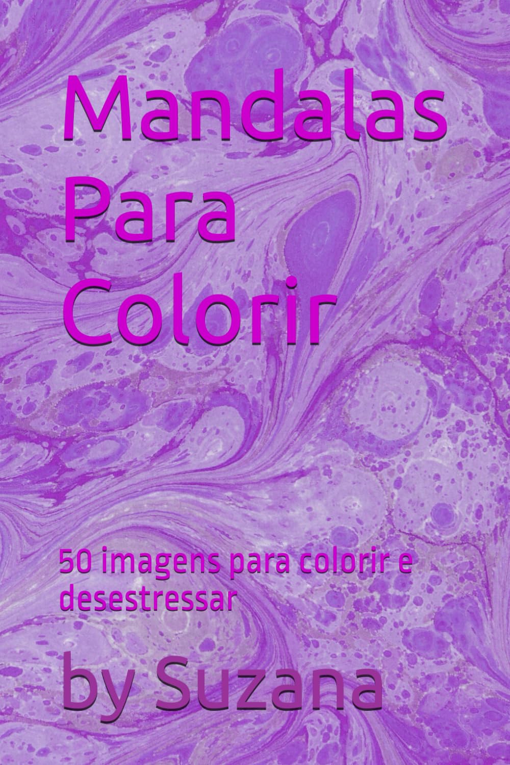 capítulo por capítulo baixar Mandalas Para Colorir: 50 imagens para colorir e desestressar (Portuguese Edition)