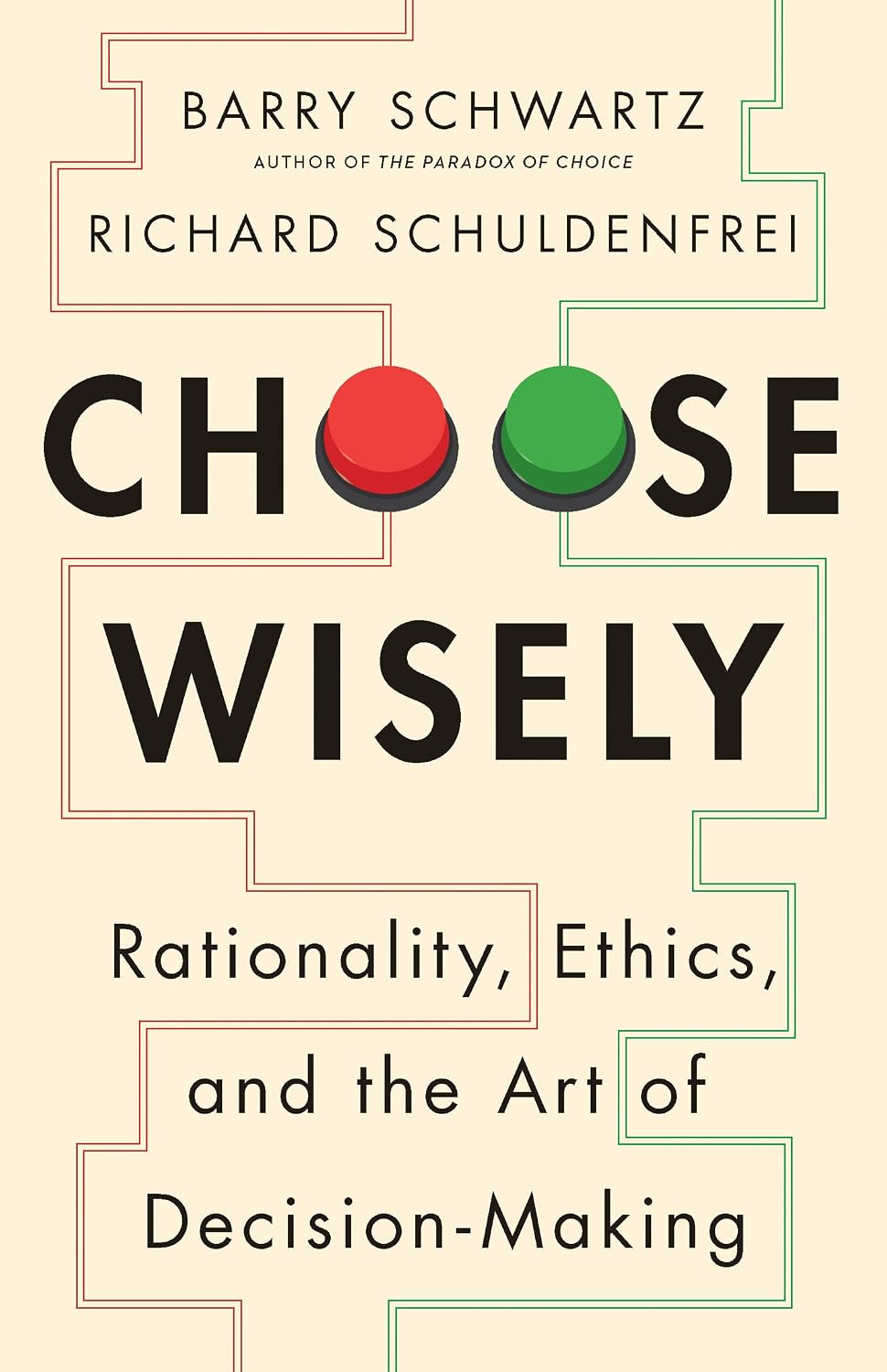 ler totalmente Choose Wisely: Rationality, Ethics, and the Art of Decision-Making (English Edition)