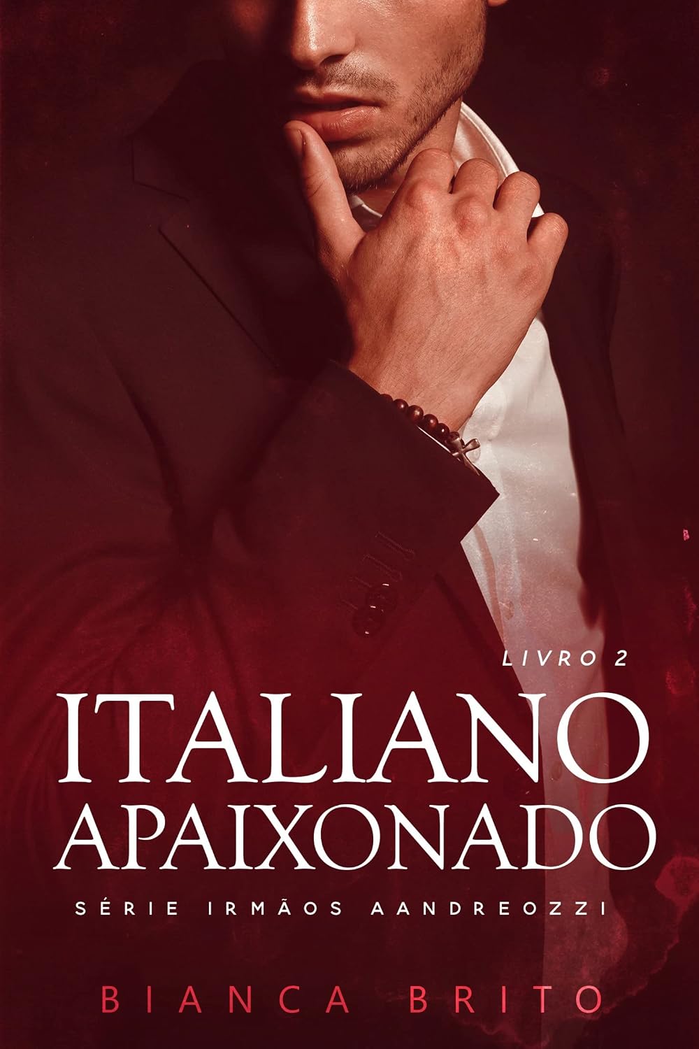 ITALIANO APAIXONADO: Série dos Irmãos Aandreozzi - Livro 02 baixar o livro de graça