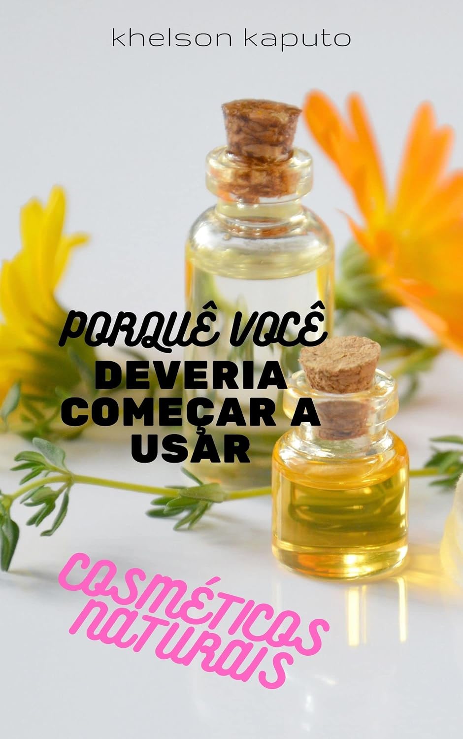 Porquê Você Deveria começar a usar cosméticos Naturais baixar livro de graça
