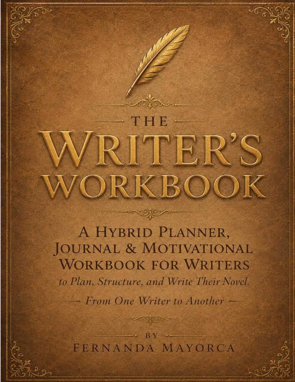 ler totalmente The Writer's Workbook (From one Writer to another B&W): A Hybrid Planner, Journal & Motivational Workbook for Writers to Plan, Structure, and Write Their Novel
