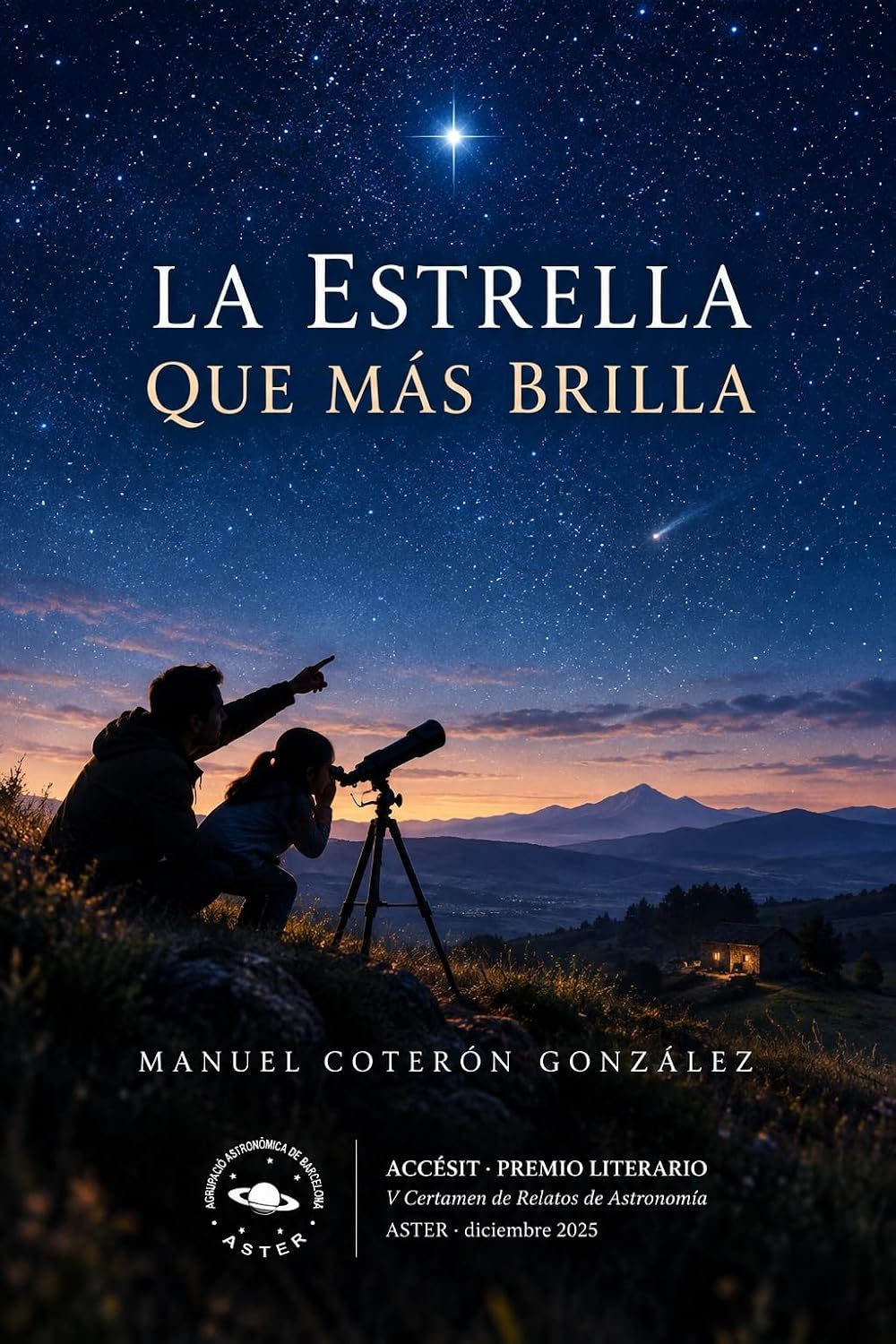capítulo por capítulo baixar La estrella que más brilla: Accésit del V Concurso de Relatos de Astronomía ASTER · 2025 (Spanish Edition)