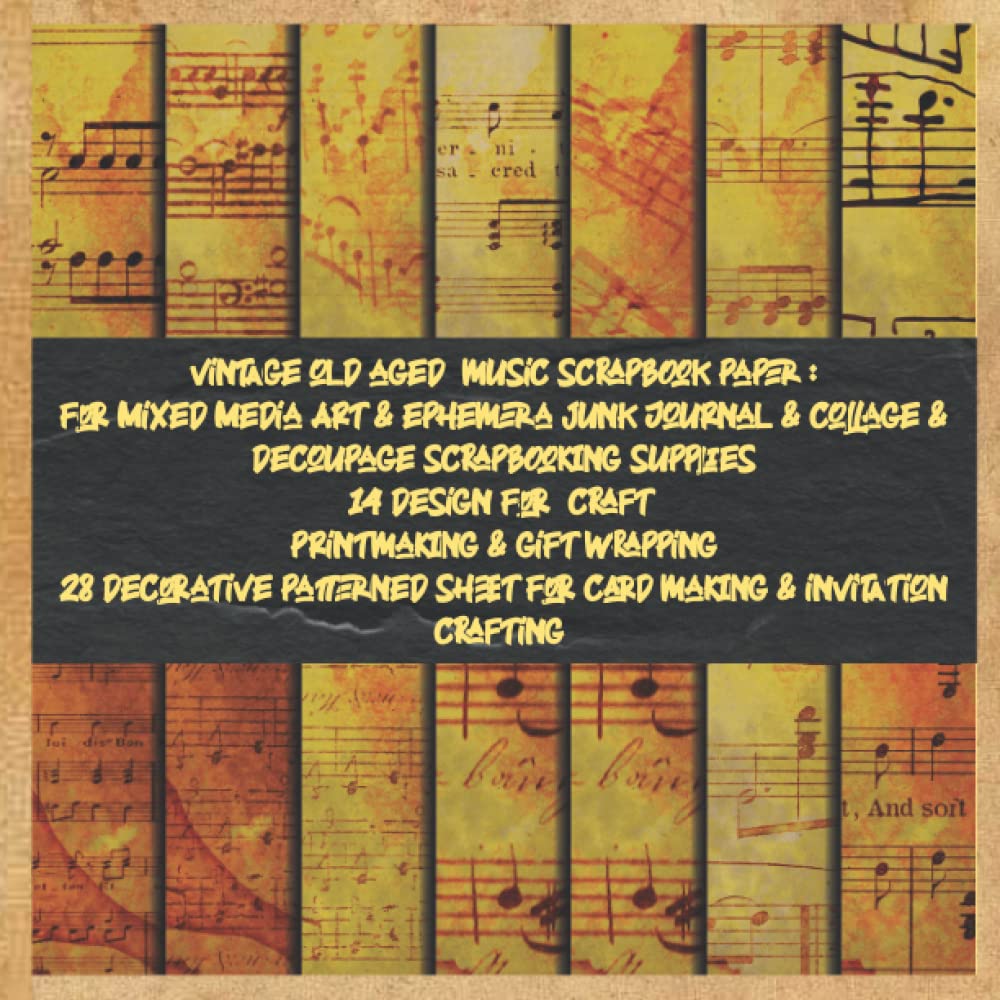 vintage old aged music scrapbook paper: for Mixed Media Art & ephemera junk Journal & collage & decoupage scrapbooking supplies 14 design for craft... sheet for card making & invitation crafting baixar livro de graça