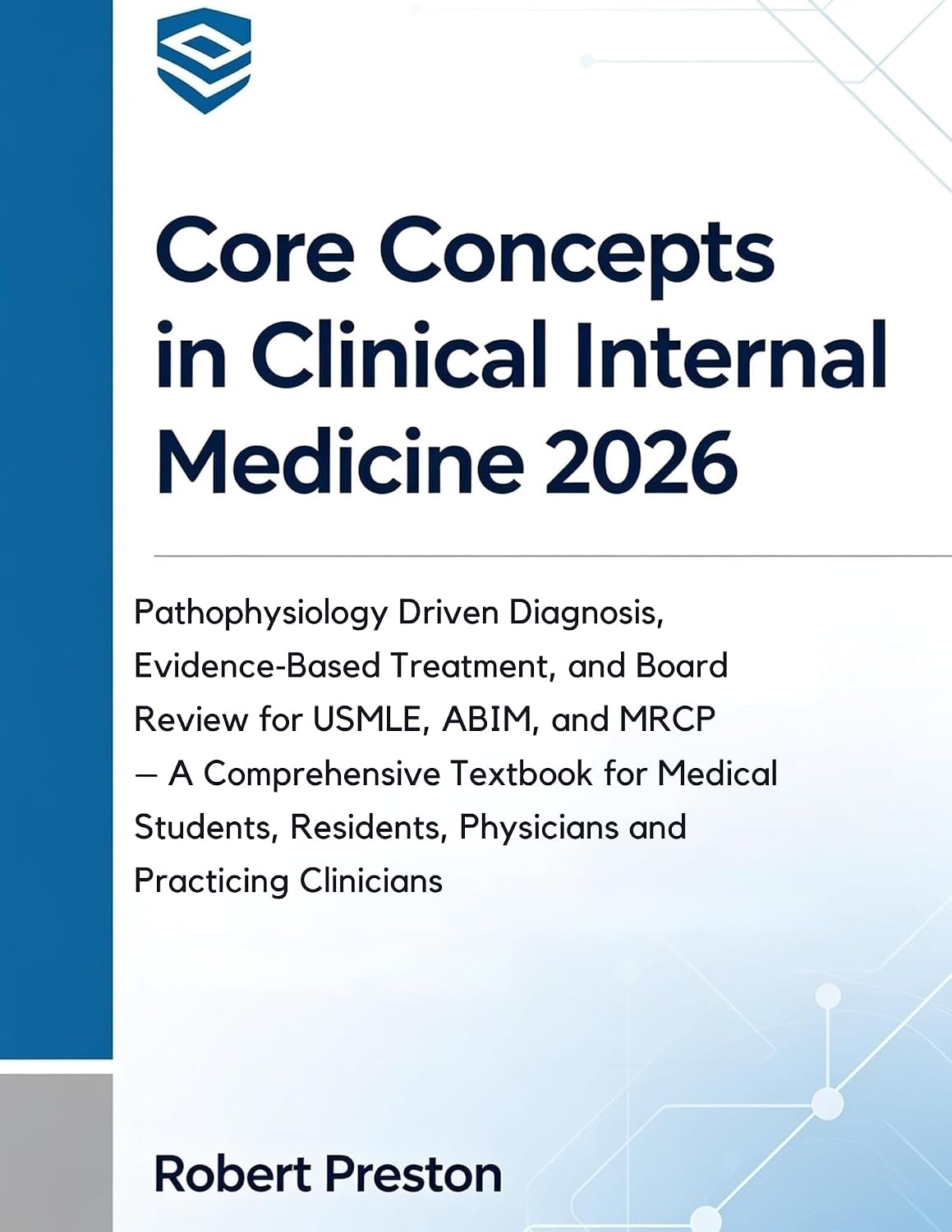 capítulo por capítulo baixar Core Concepts in Clinical Internal Medicine 2026: Pathophysiology Driven Diagnosis, Evidence Based Treatment, and Board Review for USMLE, ABIM, and MRCP... for Medical Students (English Edition)