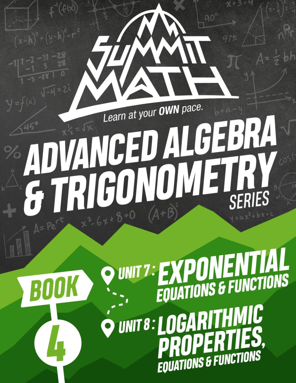 Summit Math Advanced Algebra & Trigonometry Book 4: Exponential Equations & Functions | Logarithmic Properties, Equations & Functions baixar o livro de graça