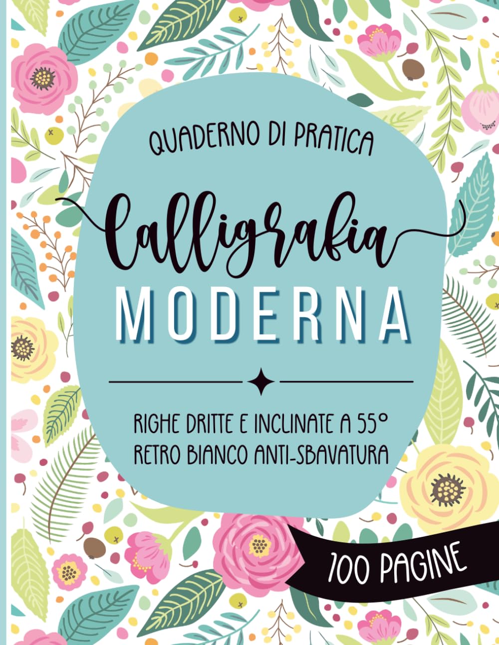 ler totalmente Calligrafia moderna – Quaderno di pratica: Righe per calligrafia e linee inclinate a 55°. 100 fogli per esercizi di hand lettering con retro bianco (Italian Edition)