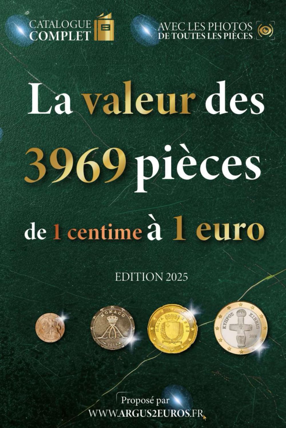ler totalmente La valeur des 3969 pièces de 1 centimes à 1 euro (La valeur des pièces en euro)
