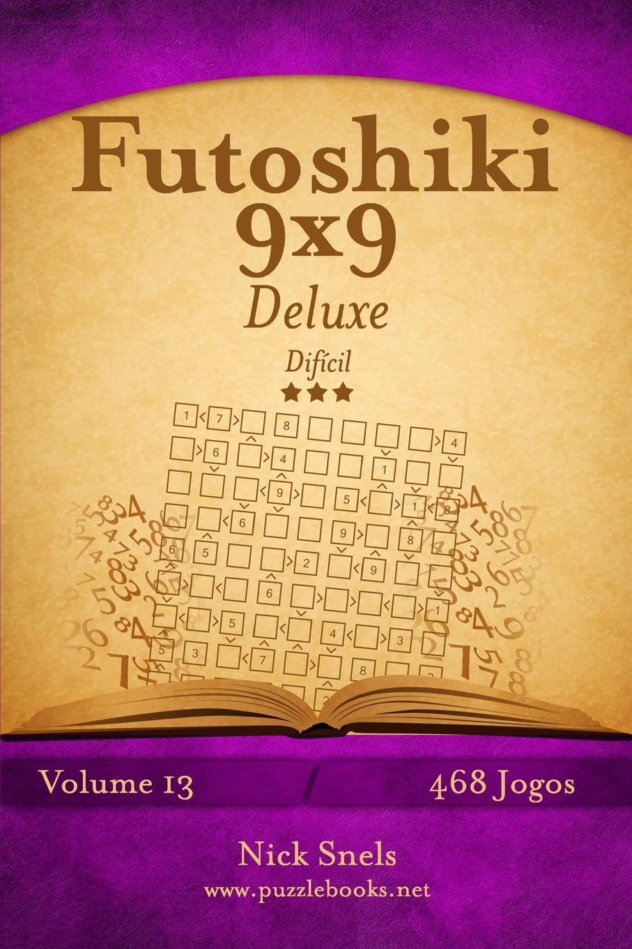 Futoshiki 9x9 Deluxe - Difícil - Volume 13 - 468 Jogos baixar livro de graça