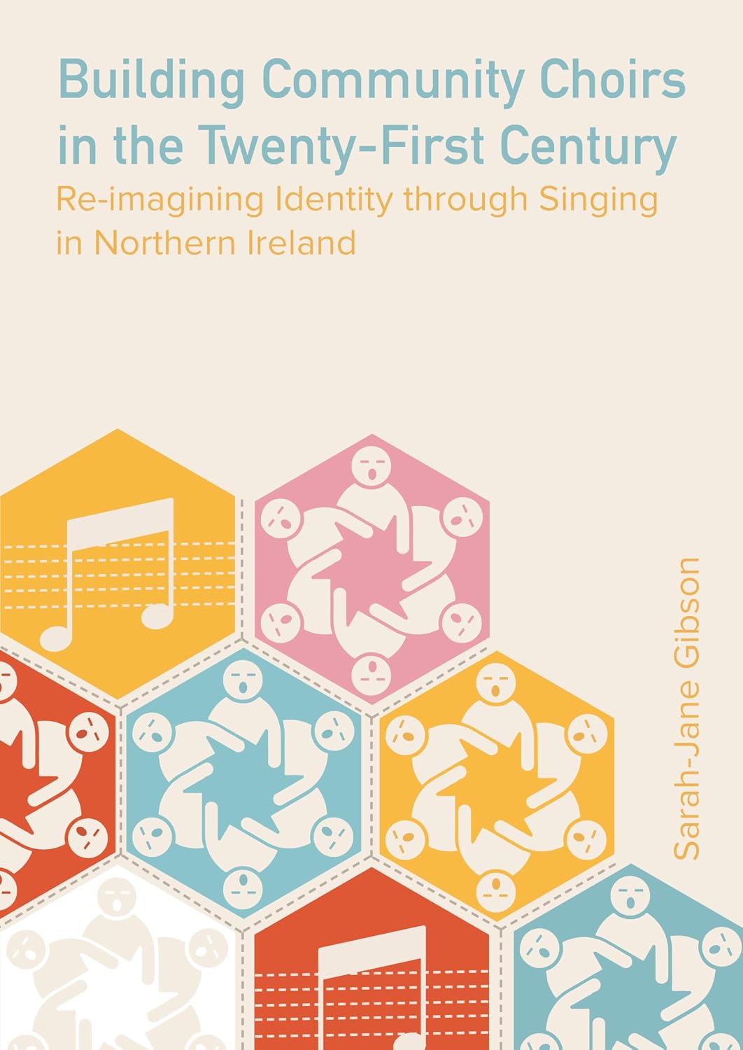 Building Community Choirs in the Twenty-First Century: Re-imagining Identity through Singing in Northern Ireland (English Edition) baixar o livro de graça