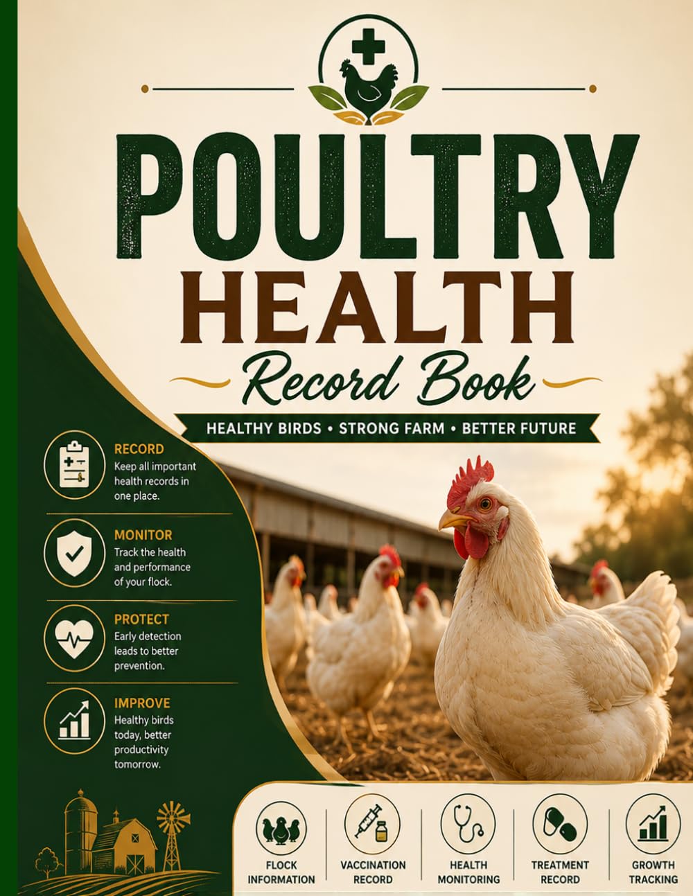 ler totalmente Poultry Health Record Book: A Practical Logbook for Tracking Flock Health, Vaccinations, Medications, Illness, and Daily Farm Records