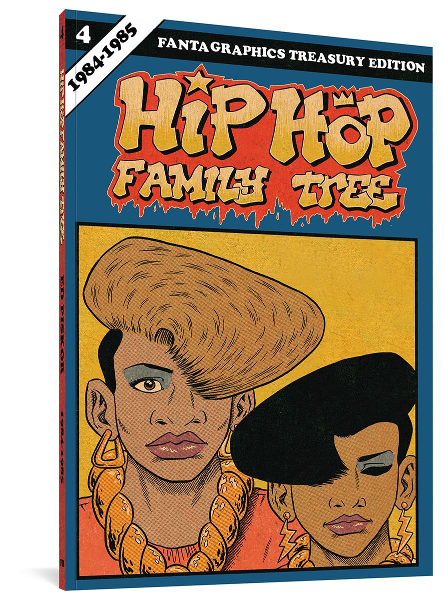 Hip Hop Family Tree, Book 4: 1984-1985: 0