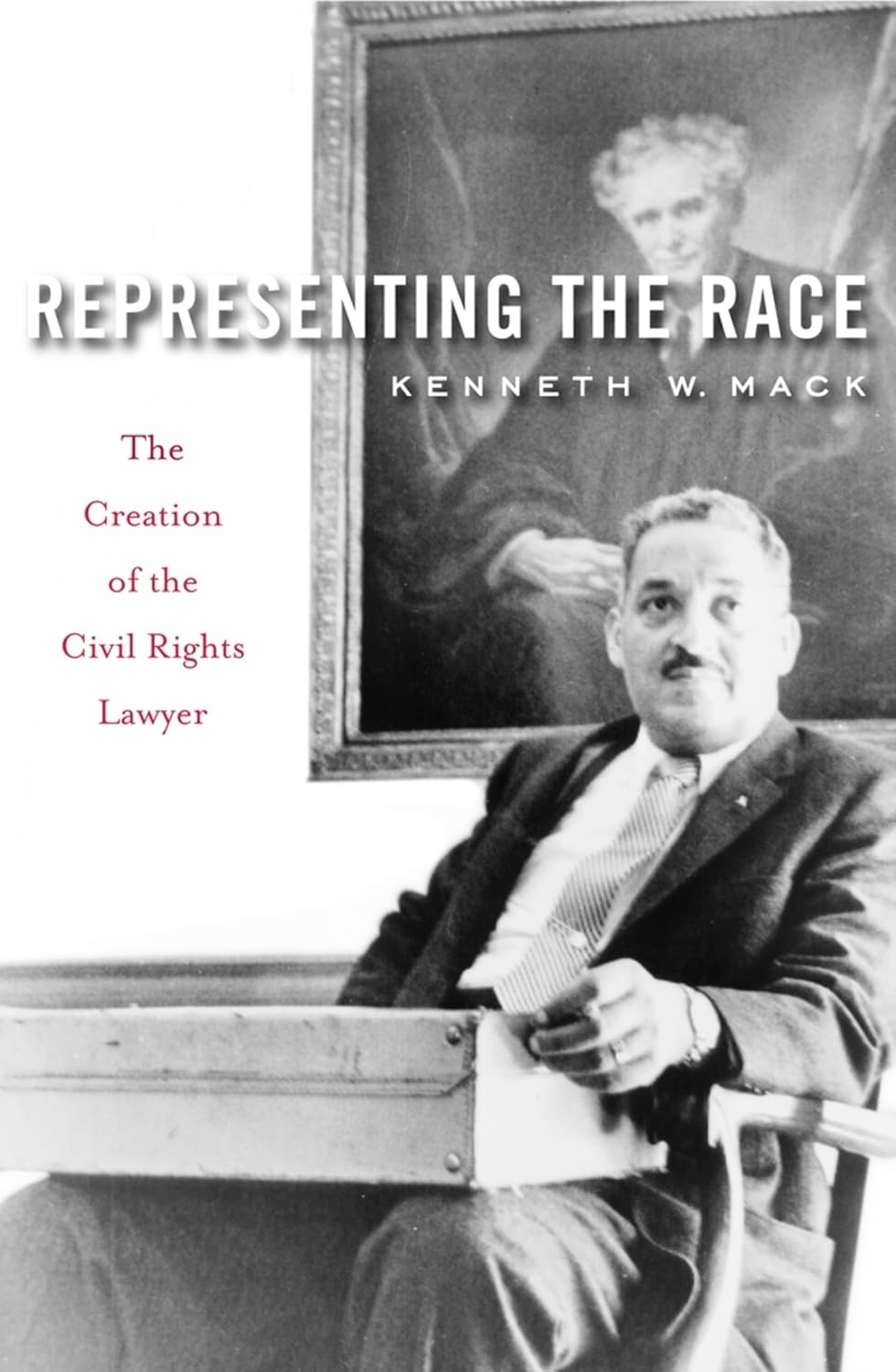 Representing the Race: The Creation of the Civil Rights Lawyer (English Edition) baixar livro de graça