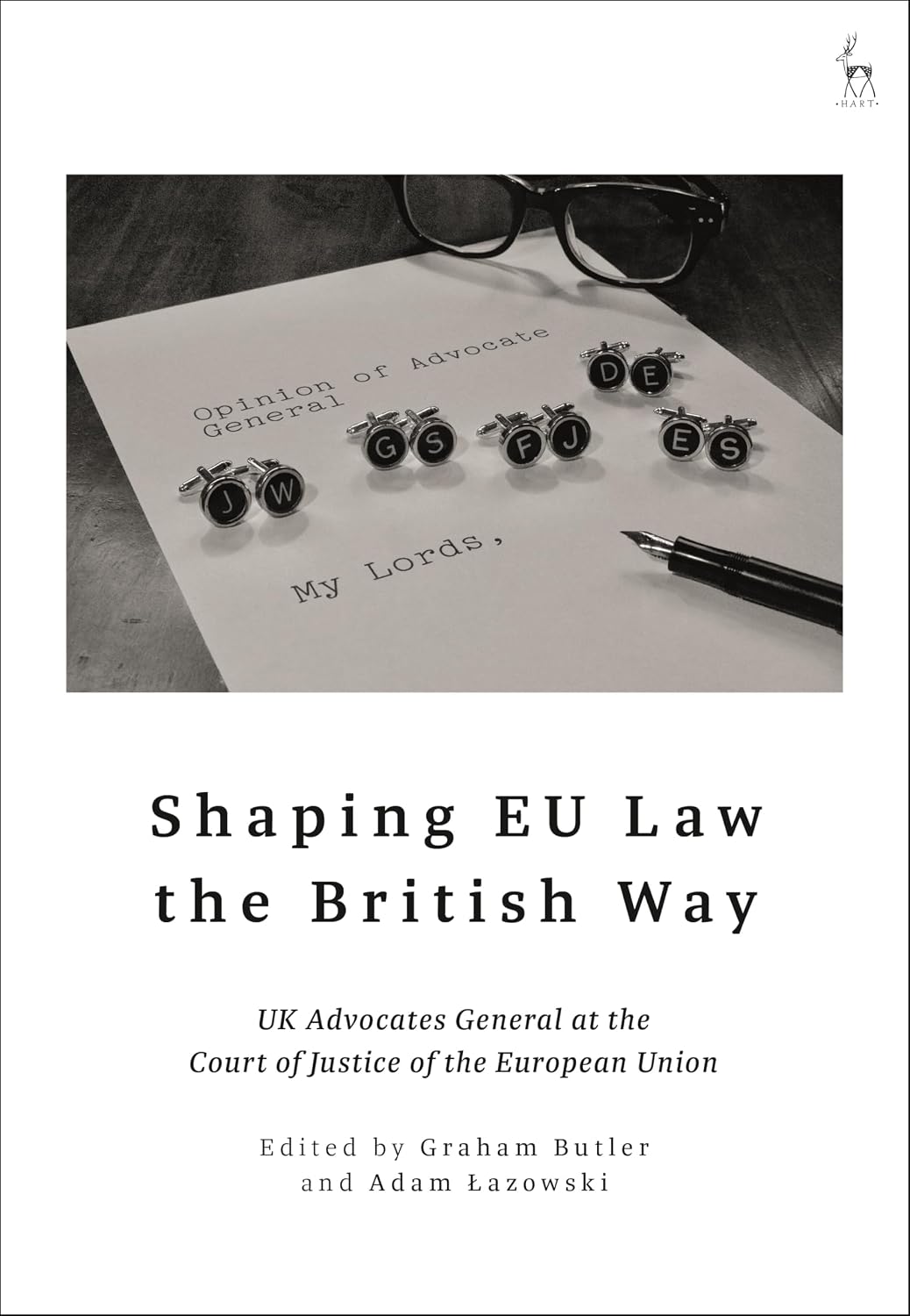 Shaping EU Law the British Way: UK Advocates General at the Court of Justice of the European Union (English Edition)