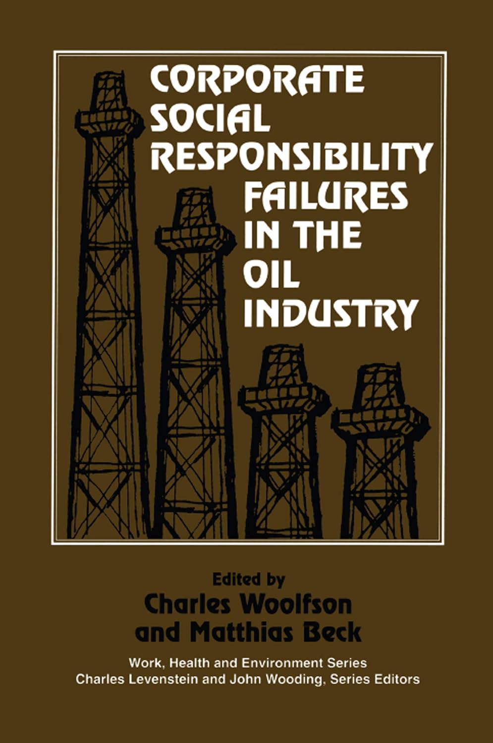 Corporate Social Responsibility Failures in the Oil Industry (English Edition) baixar livro de graça