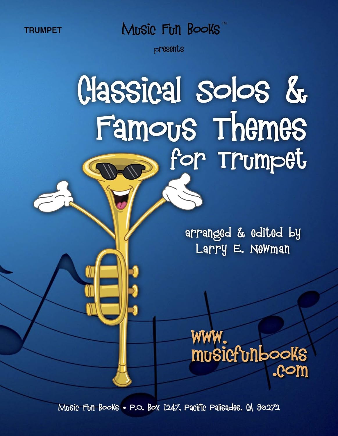 Classical Solos & Famous Themes for Trumpet (Classical Solos and Famous Themes Series) (English Edition)