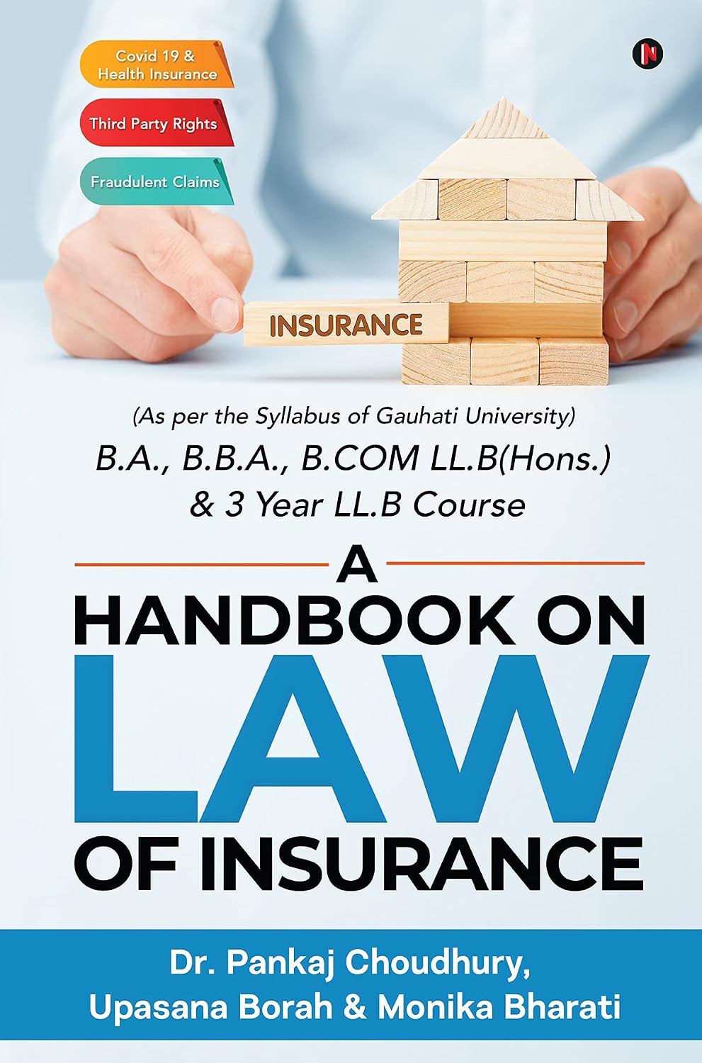 ler totalmente A Handbook on Law of Insurance: (As per the Syllabus of Gauhati University) B.A., B.B.A., B.COM LL.B(Hons.) & 3 Year LL.B Course (English Edition)