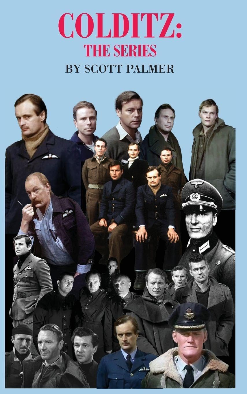 Colditz: THE SERIES: The Series